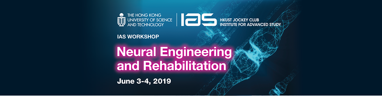 IAS Workshop on Neural Engineering and Rehabilitation (June 3 - 4, 2019)
