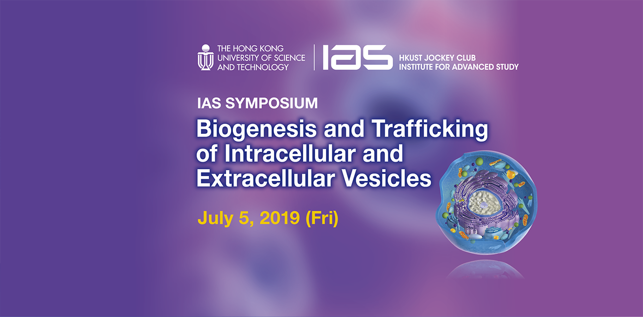 IAS Symposium on Biogenesis of Intracellular and Extracellular Vesicles (Jul 5,2019)