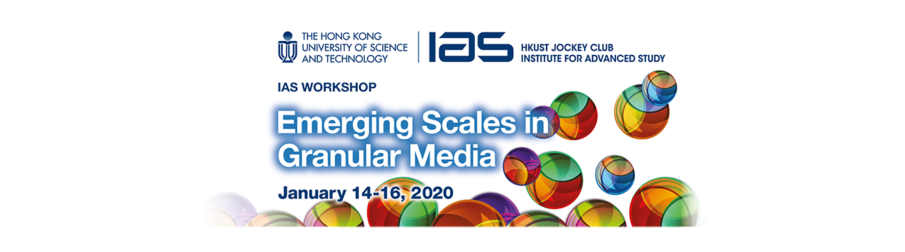 IAS Workshop on Emerging Scales in Granular Media