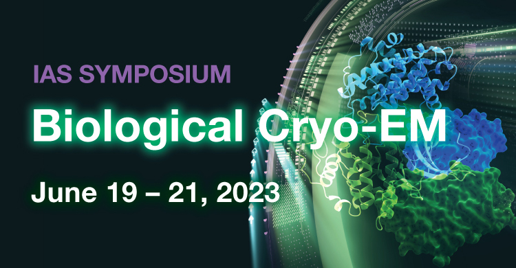 IAS Symposium on Biological Cryo-EM (June 19-21, 2023)