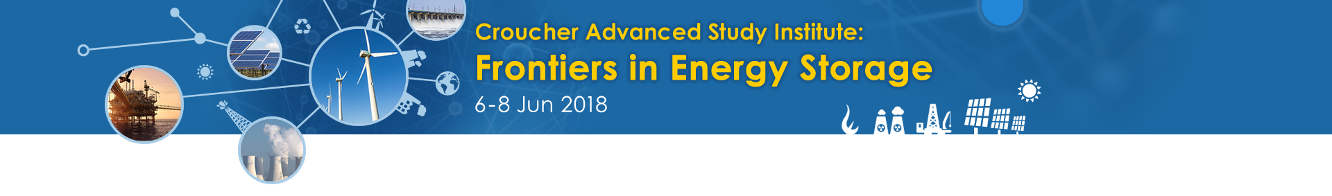 Croucher Advanced Study Institute: Frontiers in Energy Storage