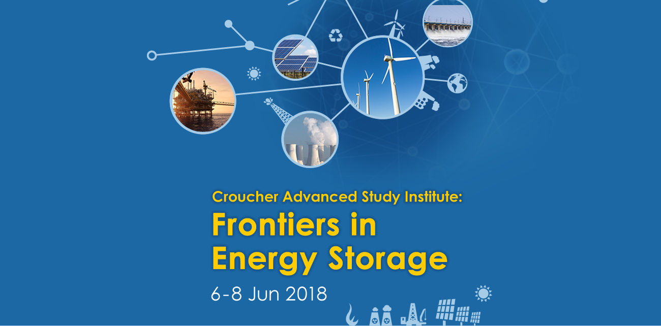 Croucher Advanced Study Institute: Frontiers in Energy Storage