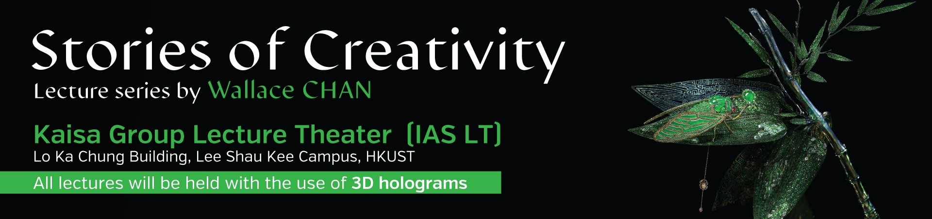 Event - Artistry and Creativity by Mr. Wallace CHAN & Mr. James PUTMAN (Sep 20)
